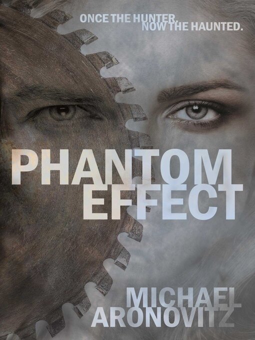 Title details for Phantom Effect by Michael Aronovitz - Available